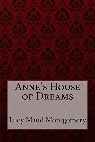 Beispielbild fr Anne's House of Dreams Lucy Maud Montgomery zum Verkauf von Lucky's Textbooks