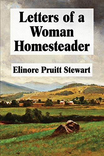 Beispielbild fr Letters of a Woman Homesteader zum Verkauf von SecondSale