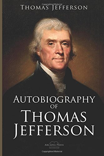 Beispielbild fr Autobiography of Thomas Jefferson zum Verkauf von Wonder Book