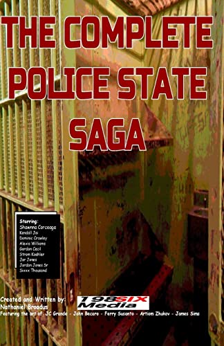 Stock image for The Complete POLICE STATE Saga (The POLICE STATE Saga) for sale by Lucky's Textbooks
