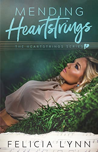 9781548647513: Mending Heartstrings: Volume 2 (Heartstrings Series)