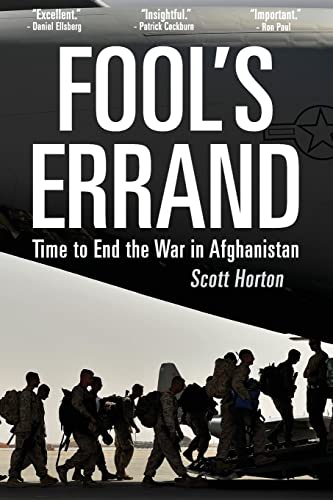 Stock image for Fool's Errand: Time to End the War in Afghanistan for sale by Half Price Books Inc.