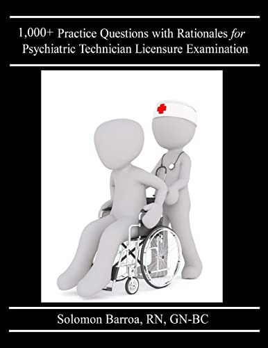 Stock image for 1,000+ Practice Questions with Rationales for Psychiatric Technician Licensure Examination for sale by Lucky's Textbooks