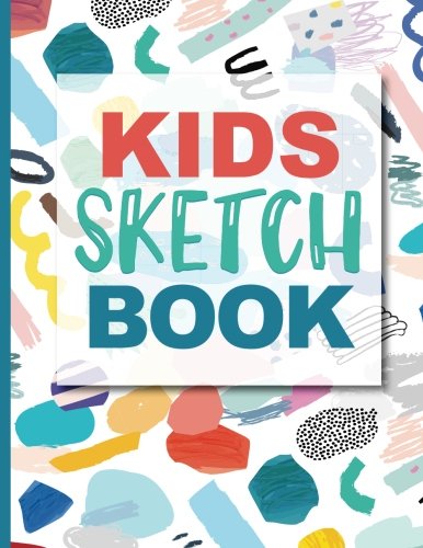 9781548664343: Sketch Book For Kids: Practice How To Draw Workbook, 8.5 x 11 Large Blank Pages For Sketching: Classroom Edition Sketchbook For Kids, Journal And Sketch Pad For Drawing