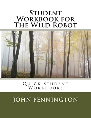 Beispielbild fr Student Workbook for The Wild Robot: Quick Student Workbooks zum Verkauf von HPB-Emerald