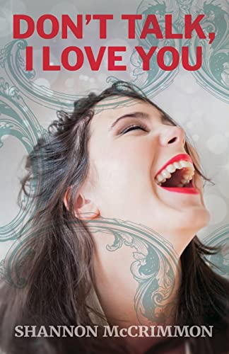 

Don't Talk, I Love You: Volume 1 (Brilliant Babes Book Club)