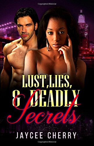 9781548688592: Lust, Lies and Deadly Secrets
