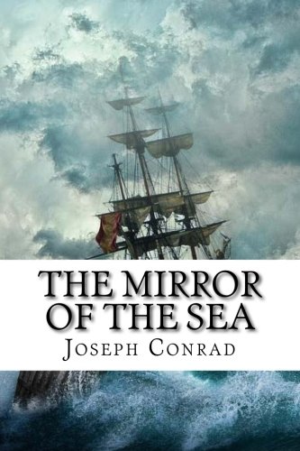 9781548691714: The Mirror of the Sea