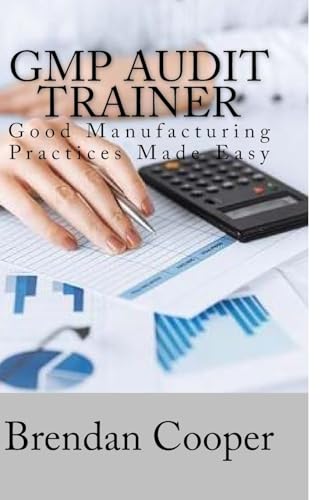 Beispielbild fr GMP Audit Trainer Good Manufacturing Practices Made Easy zum Verkauf von PBShop.store US