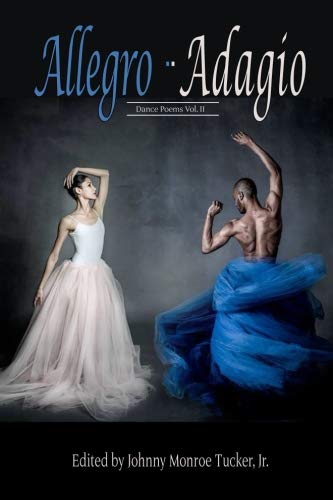 Stock image for Allegro & Adagio: Dance Poems Vol. II for sale by ThriftBooks-Dallas