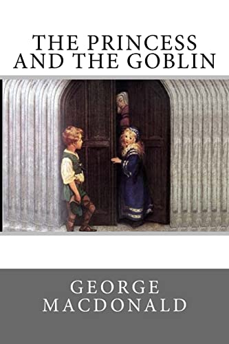 Stock image for The Princess and the Goblin for sale by THE SAINT BOOKSTORE