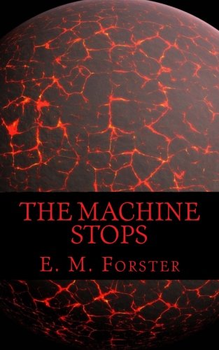 9781548740917: The Machine Stops