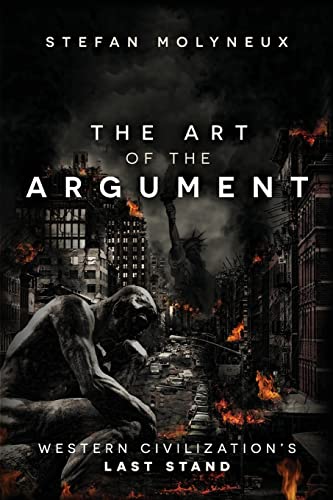 Stock image for The Art of The Argument: Western Civilization's Last Stand for sale by BooksRun