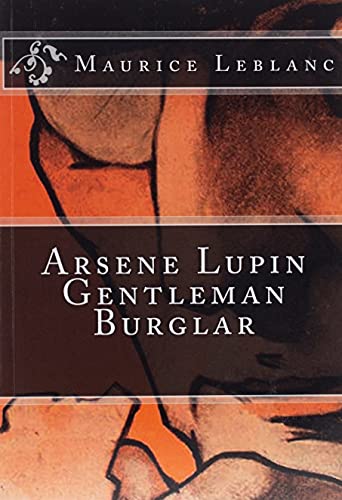 9781548742881: Arsene Lupin, Gentleman Burglar