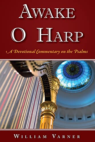 9781548743789: Awake O Harp: A Devotional Commentary on the Psalms