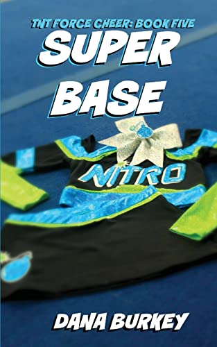 Stock image for Super Base (TNT Force Cheer) for sale by SecondSale