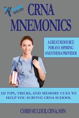 Beispielbild fr CRNA Mnemonics: 120 Tips, Tricks, and Memory Cues to Help You Kick-Ass in CRNA School zum Verkauf von BooksRun
