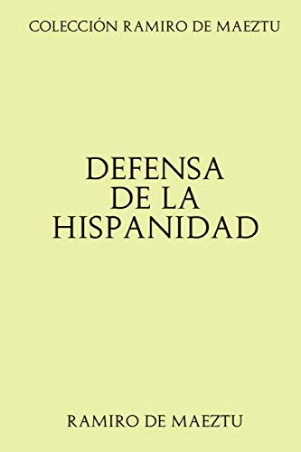 Stock image for Coleccin Ramiro de Maeztu: Defensa de la Hispanidad for sale by medimops