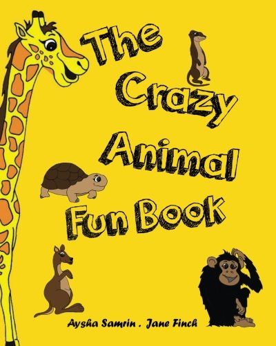 Imagen de archivo de The Crazy Animal Fun Book a la venta por Revaluation Books