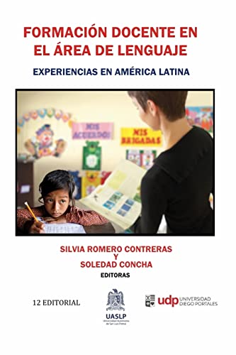 Stock image for Formacion docente en el area de lenguaje: Experiencias en America Latina (Spanish Edition) for sale by ALLBOOKS1