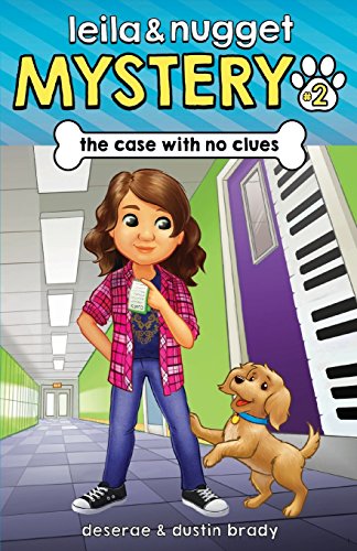 9781548793159: The Case With No Clues: Volume 2 (Leila and Nugget Mystery)