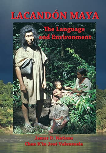 Imagen de archivo de Lacandon Maya: The Language and Environment a la venta por Save With Sam
