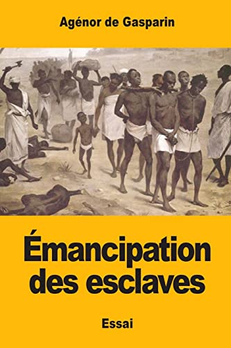 Stock image for mancipation des esclaves (French Edition) for sale by Lucky's Textbooks