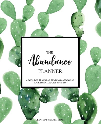 Stock image for The Abundance Planner - Whimsical Cacti - The first planner specifically designed to help you grow your essential oil & wellness business for sale by Lexington Books Inc