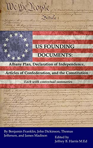 

U.S. Founding Documents: Albany Plan, Declaration of Independence, Articles of Confederation, and the Constitution