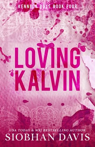 Stock image for Loving Kalvin (The Kennedy Boys®) for sale by ZBK Books