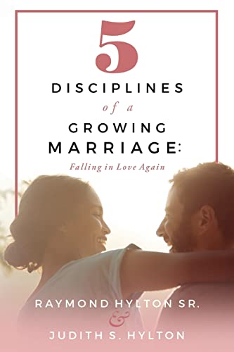 Stock image for 5 Disciplines of a Growing Marriage:: Falling in Love Again for sale by Save With Sam