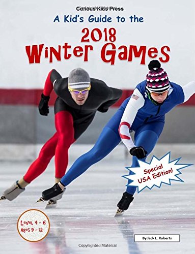 Beispielbild fr A Kid's Guide to the 2018 Winter Games zum Verkauf von Bookmonger.Ltd