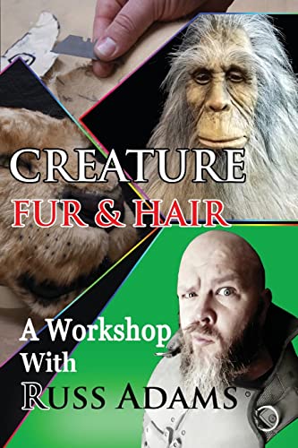 Beispielbild fr Creature Fur and Hair: A Workshop with Russ Adams zum Verkauf von Save With Sam
