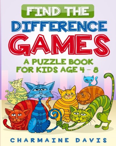 Beispielbild fr Find the Difference Games: A Puzzle Book for Kids Age 4 - 8 zum Verkauf von SecondSale