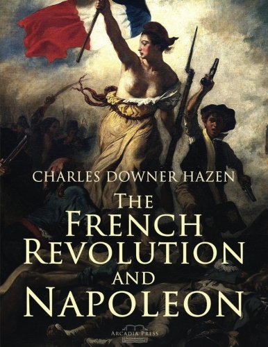 Stock image for The French Revolution and Napoleon for sale by Jenson Books Inc