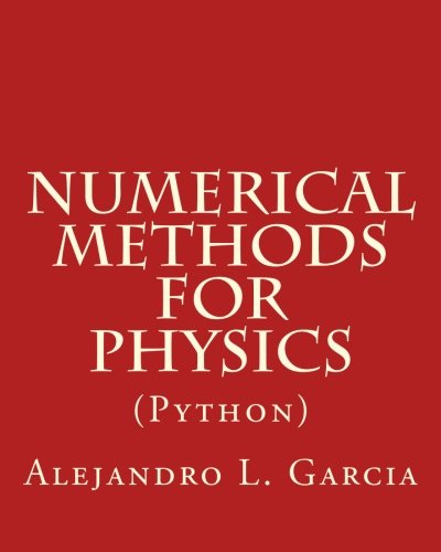 Stock image for Numerical Methods for Physics (Python) for sale by Goodwill Southern California