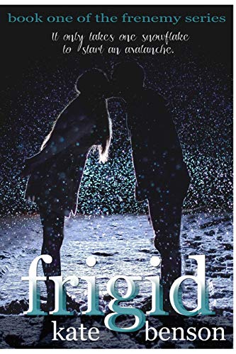 Stock image for Frigid (The Frenemy Series) (Volume 1) for sale by Save With Sam