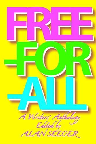Stock image for Free-For-All: A Writers' Anthology for sale by ALLBOOKS1