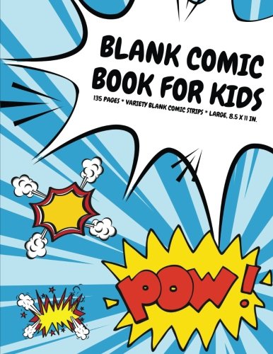 Stock image for Blank Comic Book for Kids: 135 Pages, Variety Blank Comic Strips, Iceburg Blue for sale by SecondSale