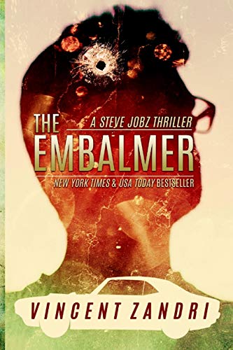 Stock image for The Embalmer: A Steve Jobz Thriller (Volume 1) for sale by GoodwillNI