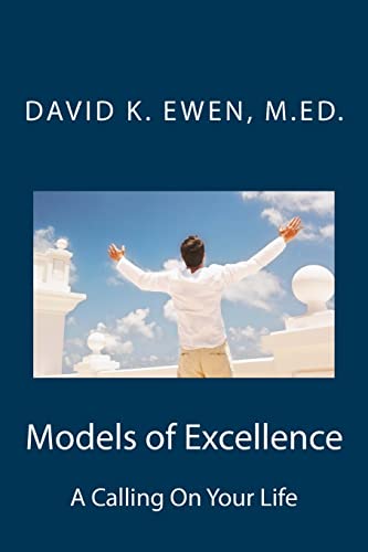 Stock image for Models of Excellence: A Calling On Your Life for sale by Lucky's Textbooks