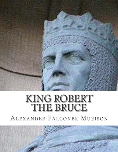 9781548904616: King Robert the Bruce