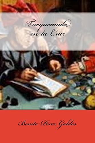 Stock image for Torquemada en la Cruz (Spanish Edition) for sale by Lucky's Textbooks