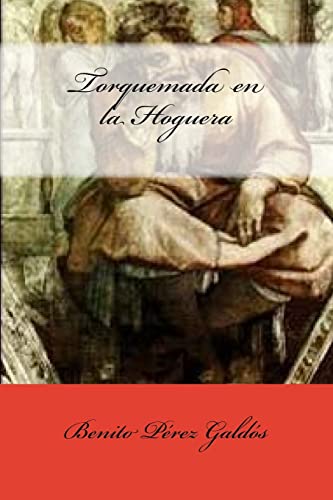 Imagen de archivo de Torquemada en la Hoguera (Spanish Edition) a la venta por Lucky's Textbooks