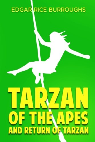 Stock image for Tarzan of the Apes & The Return of Tarzan (Illustrated) Two Novels In One Book for sale by Revaluation Books