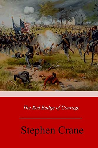 Stock image for The Red Badge of Courage: An Episode of the American Civil War for sale by Lucky's Textbooks