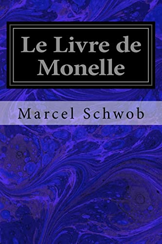 9781548920029: Le Livre de Monelle