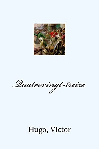 9781548920081: Quatrevingt-treize