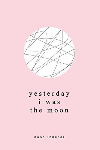 9781548924461: Yesterday I Was the Moon
