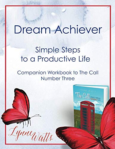 Stock image for Dream Achiever: Simple Steps to a Productive Life for sale by Revaluation Books